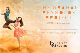 Promo poster for Ballet Austin's Graham Reynolds Project