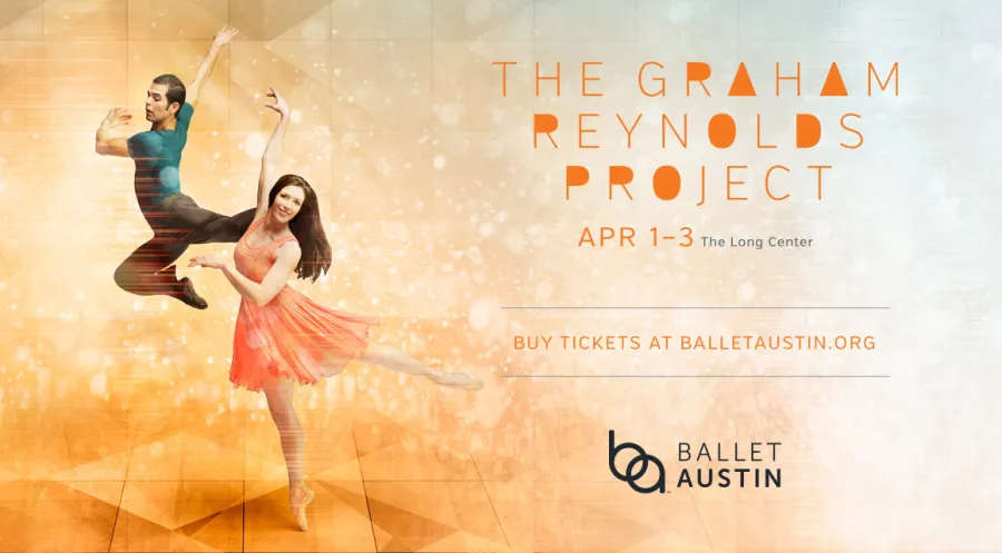 Promo poster for Ballet Austin's Graham Reynolds Project